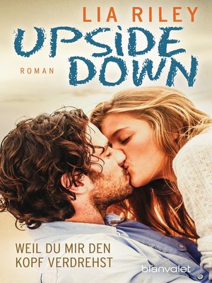 cover image of Upside Down--Weil du mir den Kopf verdrehst